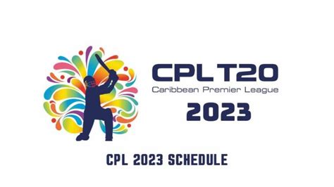 CPL 2023 schedule: Full fixtures list, venues and match  .